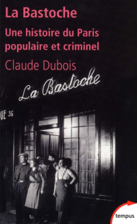 Dubois, Claude — La Bastoche