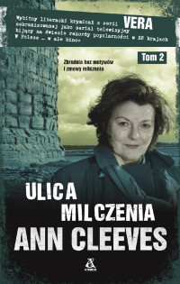 Ann Cleeves — Ulica Milczenia Tom 2