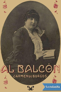 Carmen de Burgos — Al Balcón