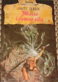 Fritz Leiber — Miecze i ciemne siły