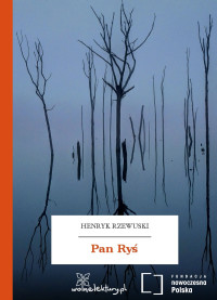 Henryk Rzewuski — Pan Ryś