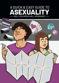 Molly Muldoon — A Quick & Easy Guide to Asexuality