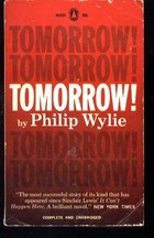 Philip Wylie — Tomorrow!