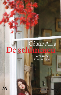 César Aira — De Schimmen