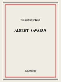 Honoré de Balzac — Albert Savarus