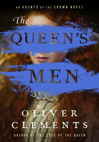 Oliver Clements — The Queen's Men