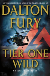 Dalton Fury — Tier One Wild