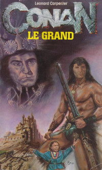 Leonard Carpenter [Carpenter, Leonard] — Conan le grand