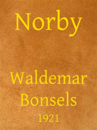 Waldemar Bonsels — Norby: Eine dramatische Dichtung