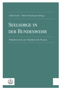 Isolde Karle, Niklas Peuckmann — Seelsorge in der Bundeswehr