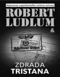 LUDLUM ROBERT — Zdrada Tristana