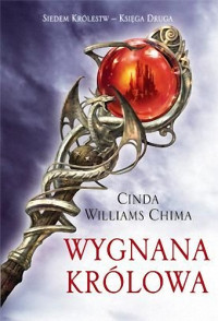 Cinda Williams Chima — Wygnana królowa