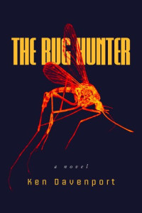 Ken Davenport — The Bug Hunter: A Novel