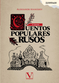 Afansiev, Aleksandr; — Cuentos populares rusos