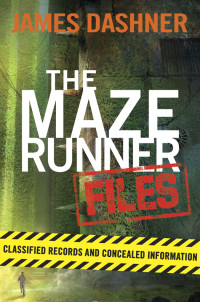 James Dashner — The Maze Runner Files