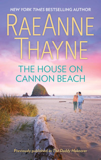 RaeAnne Thayne — The House on Cannon Beach