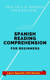 Mariana Ferrer — Spanish Reading Comprehension For Beginners