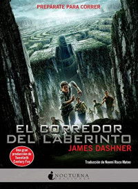 James Dashner [James Dashner] — El Corredor Del Laberinto