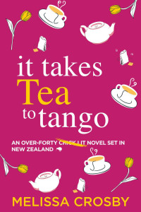 Melissa Crosby — It Takes Tea to Tango