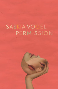 Saskia Vogel — Permission