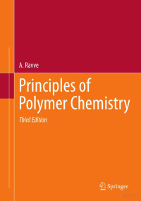 A. Ravve — Principles of Polymer Chemistry