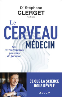 Stéphane Clerget — Le cerveau médecin