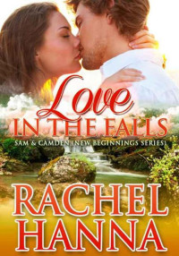 Rachel Hanna  — Love in the Falls