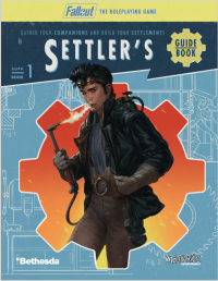 Nathan Dowdell, Beth Stone, Jordan Campbell, Virginia Garcia McShannock, Samantha Webb — Fallout - Settler's Guide Book