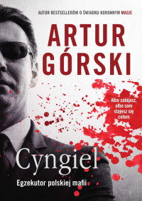 Artur Górski — Cyngiel