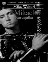 WALTARI MIKA — Mikael tom I