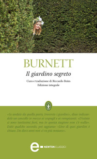 Frances Hodgson Burnett — Il giardino segreto