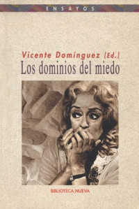 Vicente Domínguez — Los dominios del miedo