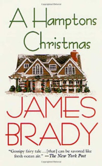 James Brady [Brady, James] — A Hamptons Christmas