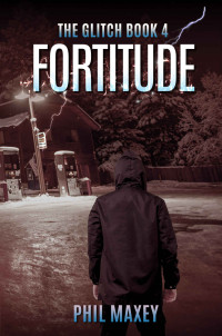 Phil Maxey — Fortitude
