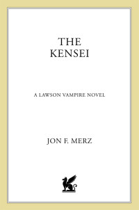 Jon F. Merz [Merz, Jon F.] — The Kensei
