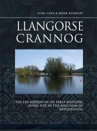 Alan Lane;Mark Redknap; — Llangorse Crannog