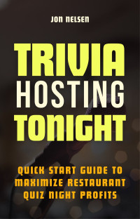 Jon Nelsen — Trivia Hosting Tonight