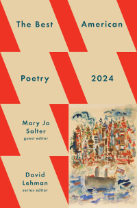 David Lehman & Mary Jo Salter — The Best American Poetry 2024