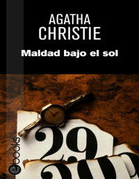 Agatha Christie — Maldad Bajo El Sol