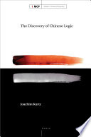 Joachim Kurtz — The Discovery of Chinese Logic