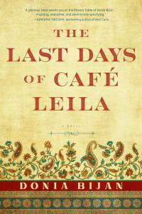 Donia Bijan — The Last Days of Café Leila