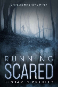 Benjamin Bradley — Running Scared
