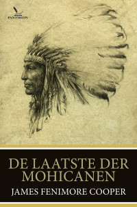 James Fenimore Cooper — De laatste der Mohicanen