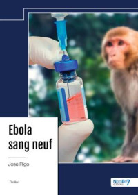 Rigo, José — Ebola sang neuf