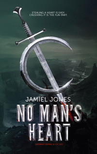 Jamiel L Jones — No Man's Heart