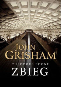 John Grisham — Zbieg