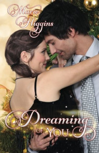 Higgins, Marie — Dreaming Of You