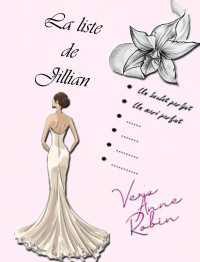 Vera-Anne Robin — La liste de Jillian