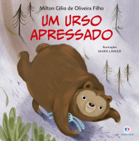 Milton Celio — Um urso apressado