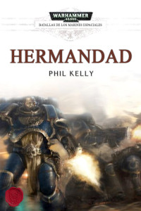 Phil Kelly — Hermandad